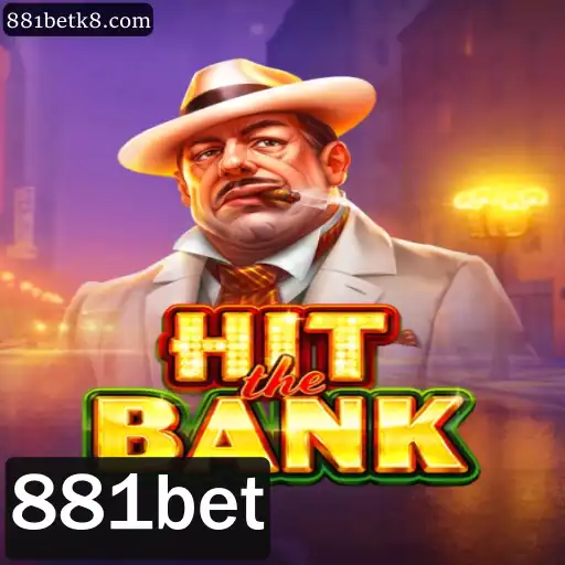 Explorando HitTheBank: O Novo Jogo de Ação com 881bet